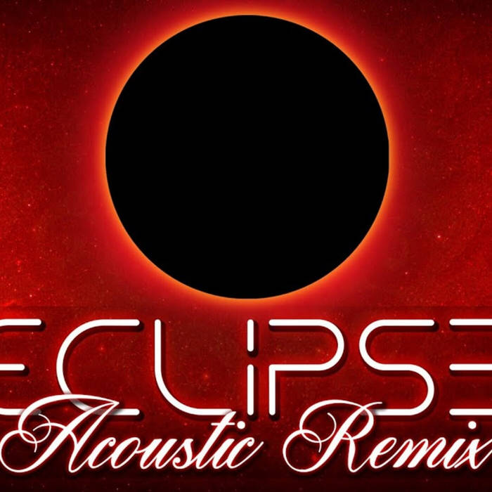 Eclipse (Acoustic Remix Funtime3Freddy3 Piano Mix)